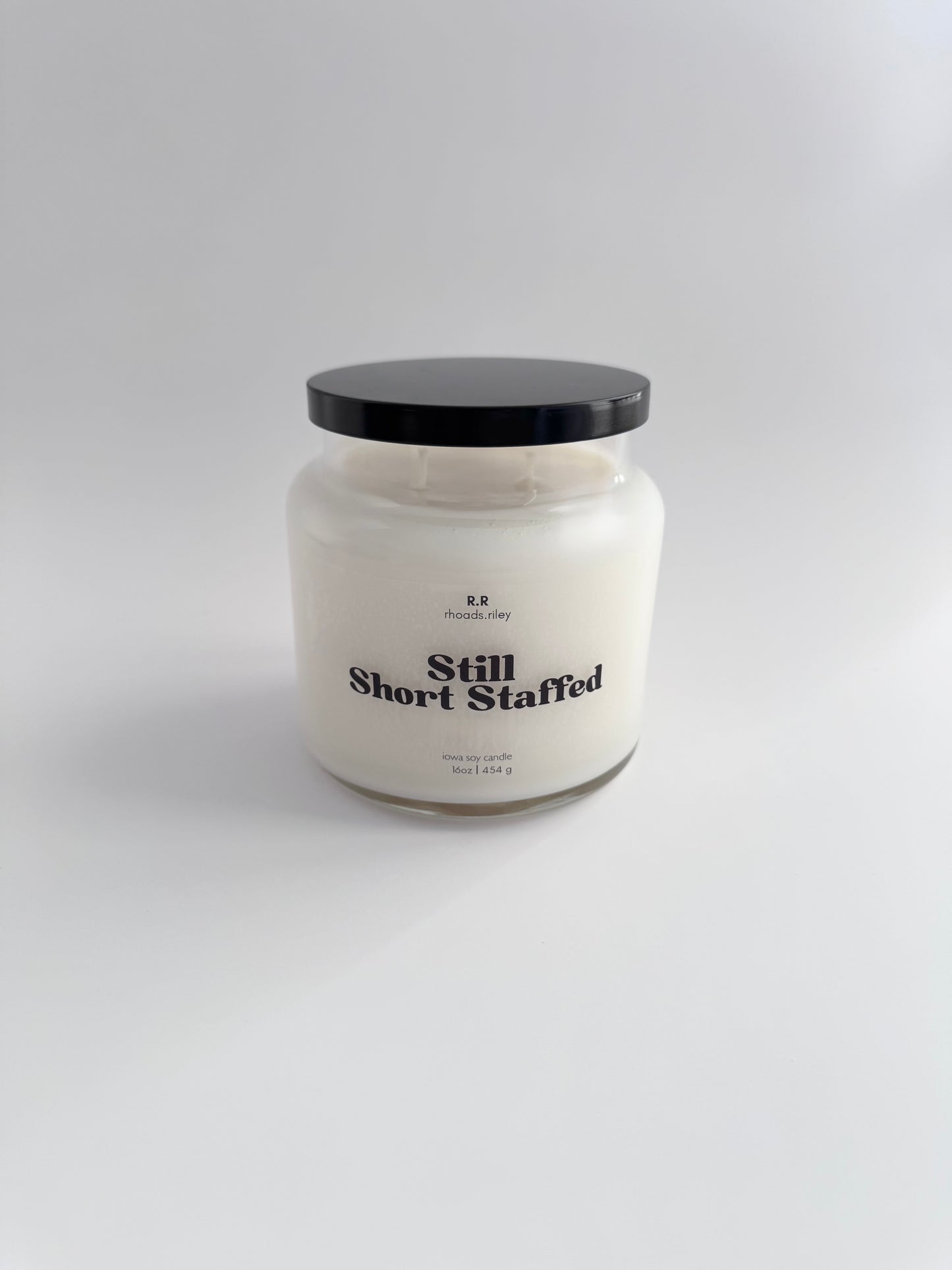 Still Short Staffed - 16 oz Funny Candle