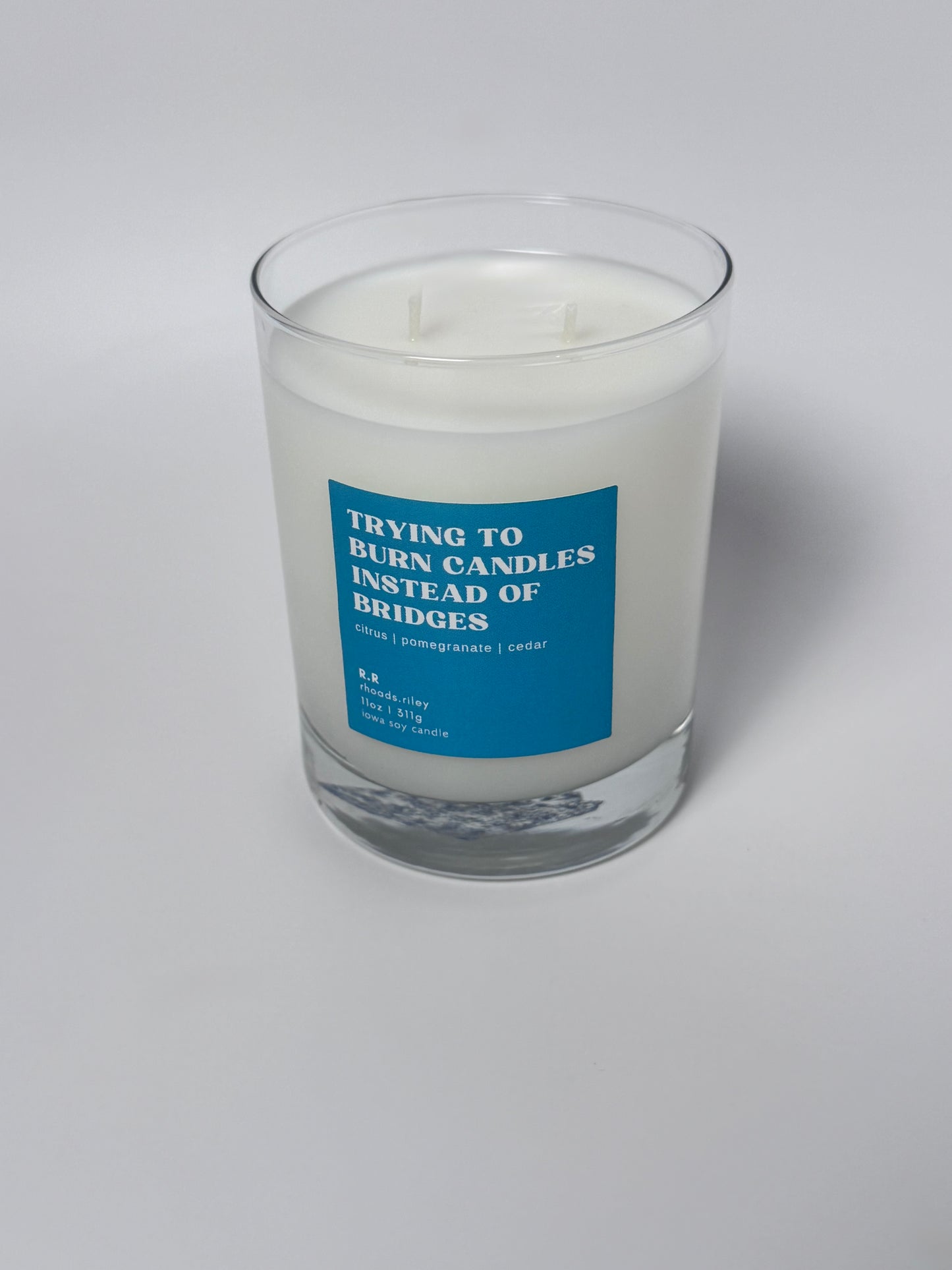 11 oz Soy Candle - Trying to Burn Candles Instead of Bridges