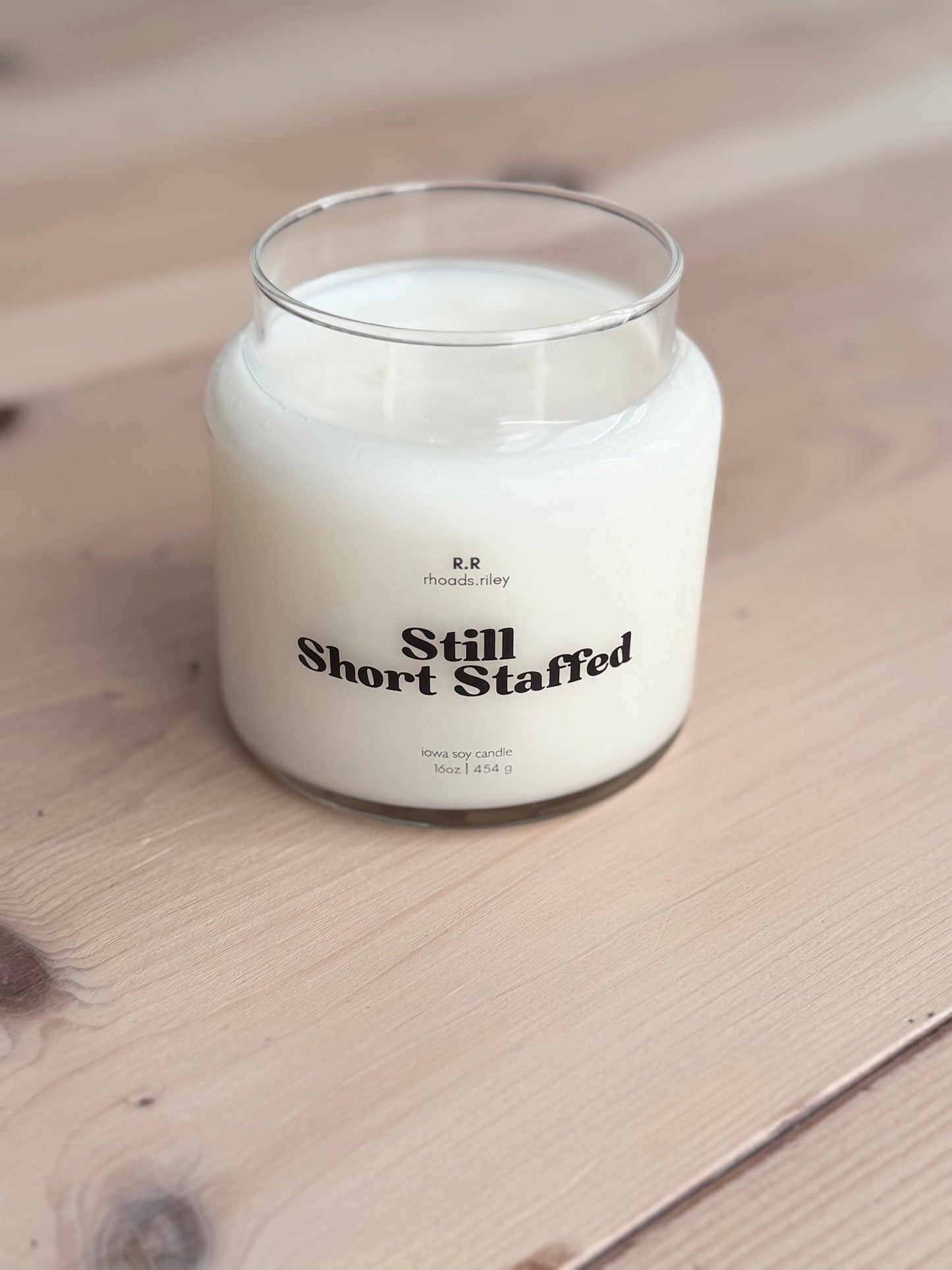 Still Short Staffed - 16 oz Funny Candle