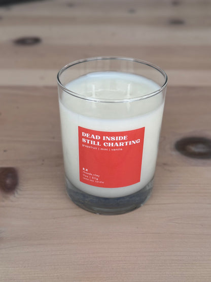 11 oz Soy Candle - Dead Inside, Still Charting | Color Label